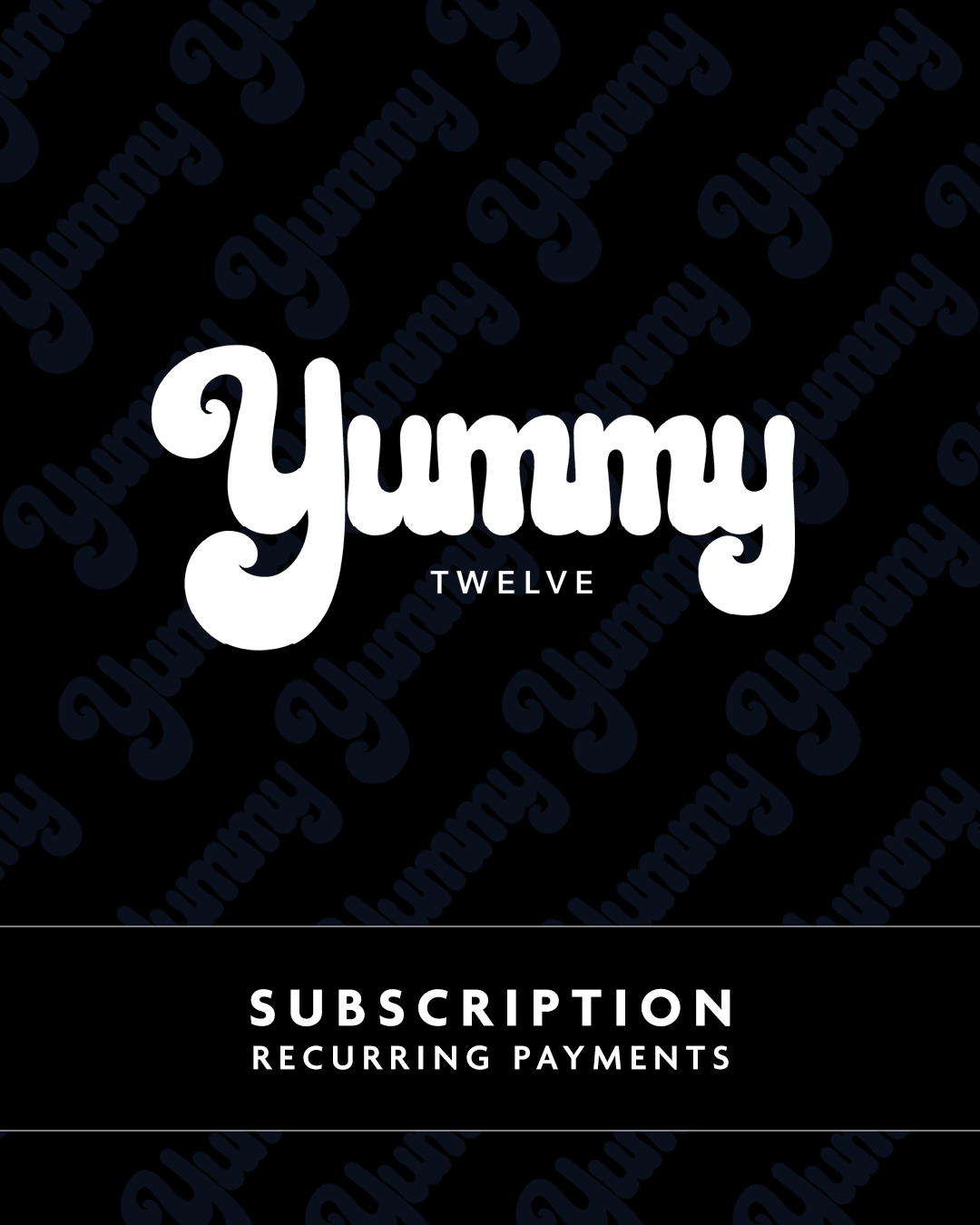 YUMMY PRINT SUBSCRIPTION - RECURRING