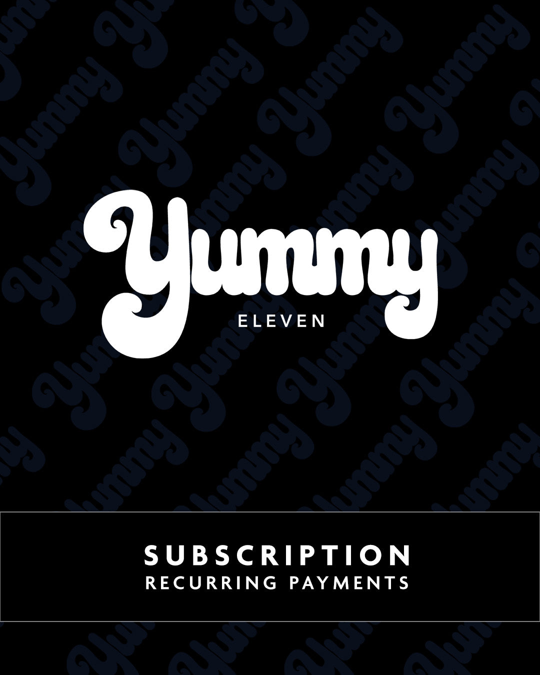 YUMMY PRINT SUBSCRIPTION - RECURRING (8792491327738)