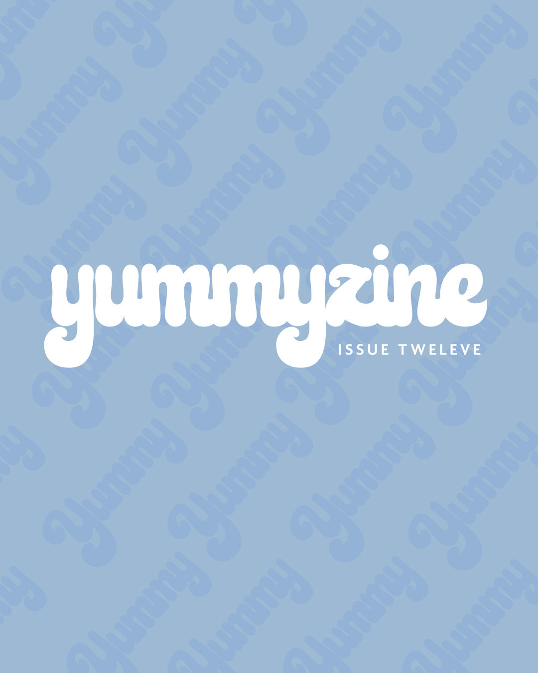 YUMMYZINE | ISSUE 12