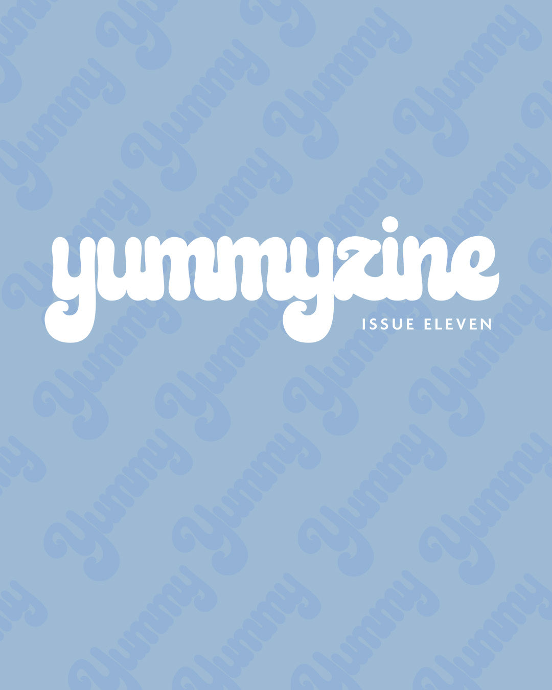YUMMYZINE | ISSUE 11