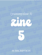 YUMMYZINE | ISSUE FIVE (7957851635962)